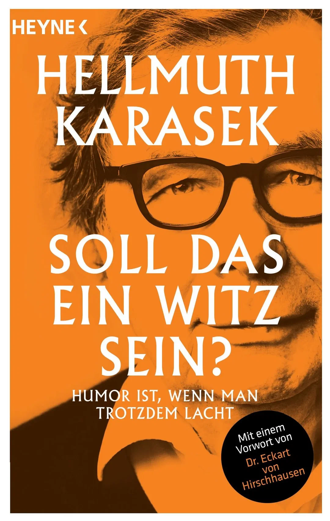 Soll das ein Witz sein? - Hellmuth Karasek – Bild 1