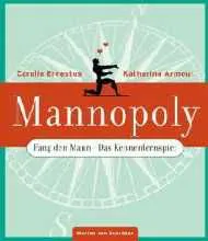 Mannopoly - K Armour,C Ernestus