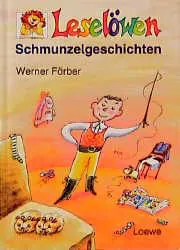 Leselöwen-Schmunzelgeschichten - Werner Färber