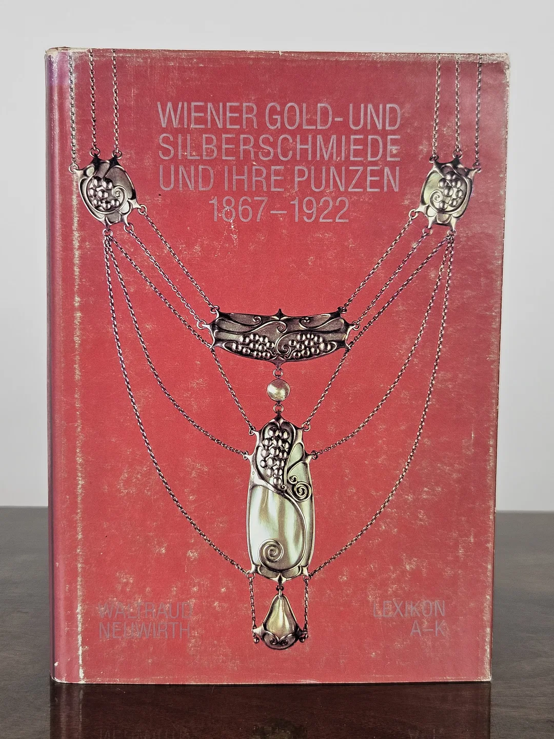 Lexikon Wiener Gold- und Silberschmiede und ihre Punzen, 1867-1922. Band 1:  A-K - Waltraud Neuwirth - Bild 1