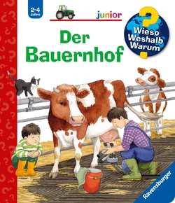 Wieso? Weshalb? Warum? junior, Band 1 - Der Bauernhof - Katja Reider