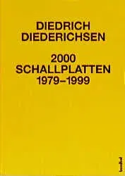 2000 Platten von 1979-1999 - Diedrich Diederichsen - Bild 1