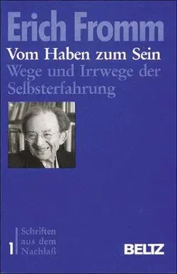 Vom Haben zum Sein - Erich Fromm - Bild 1