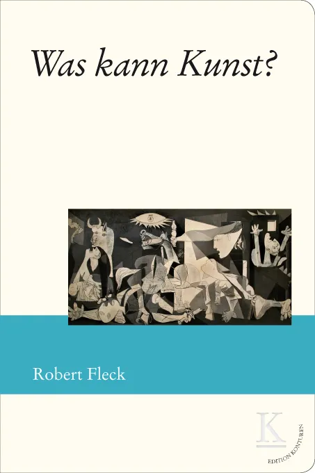 Was kann Kunst? - Robert Fleck - Bild 2