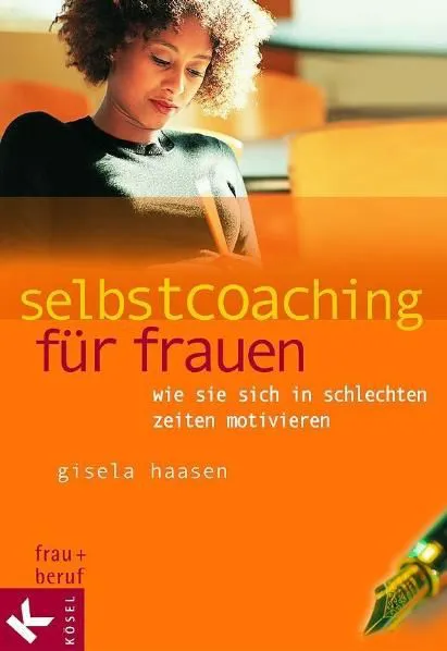Selbstcoaching für Frauen - Gisela Haasen – Bild 1