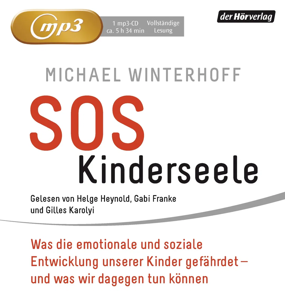 SOS Kinderseele - Michael Winterhoff - Bild 1