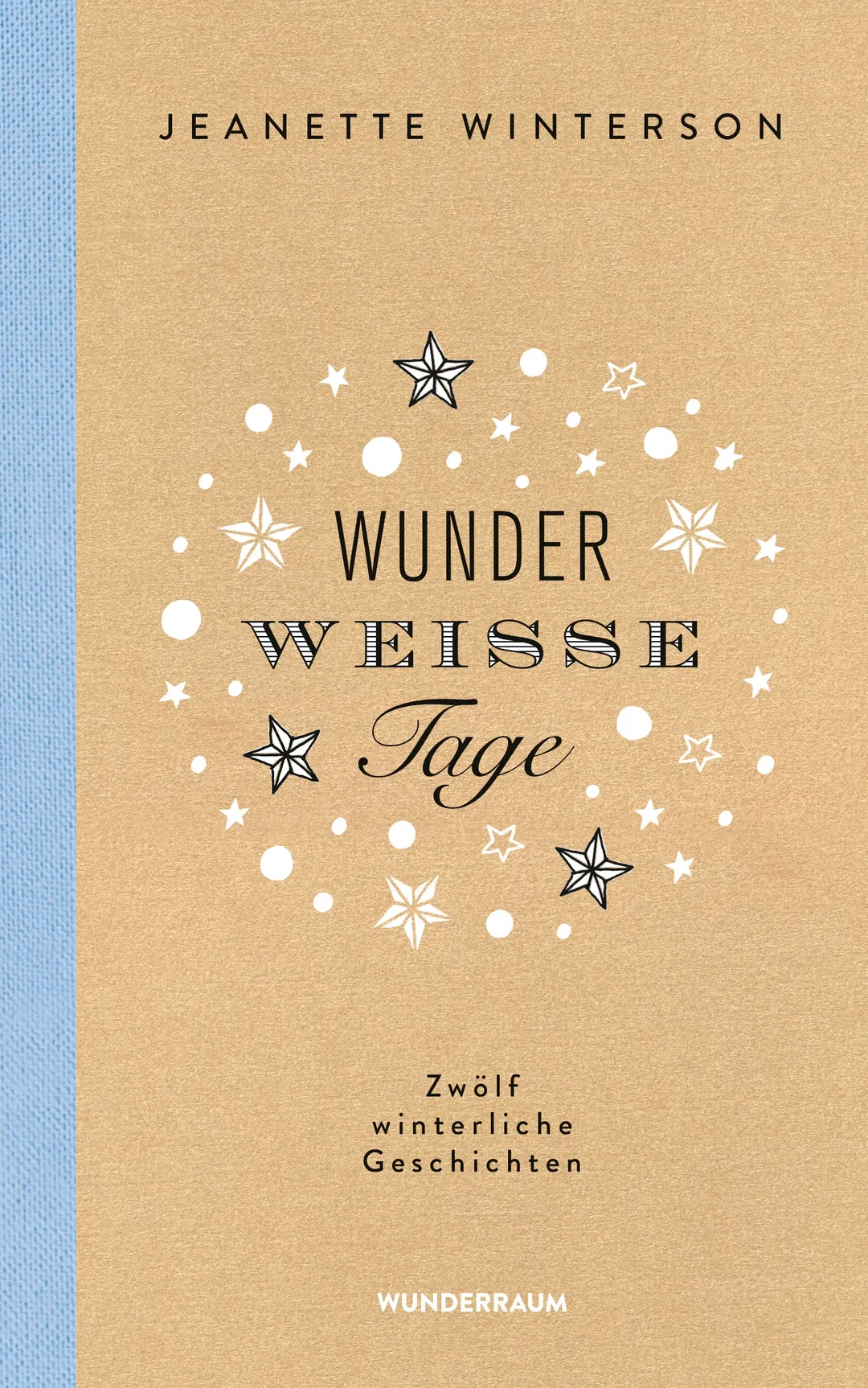 Wunderweiße Tage. Zwölf winterliche Geschichten - Jeanette Winterson - Bild 1