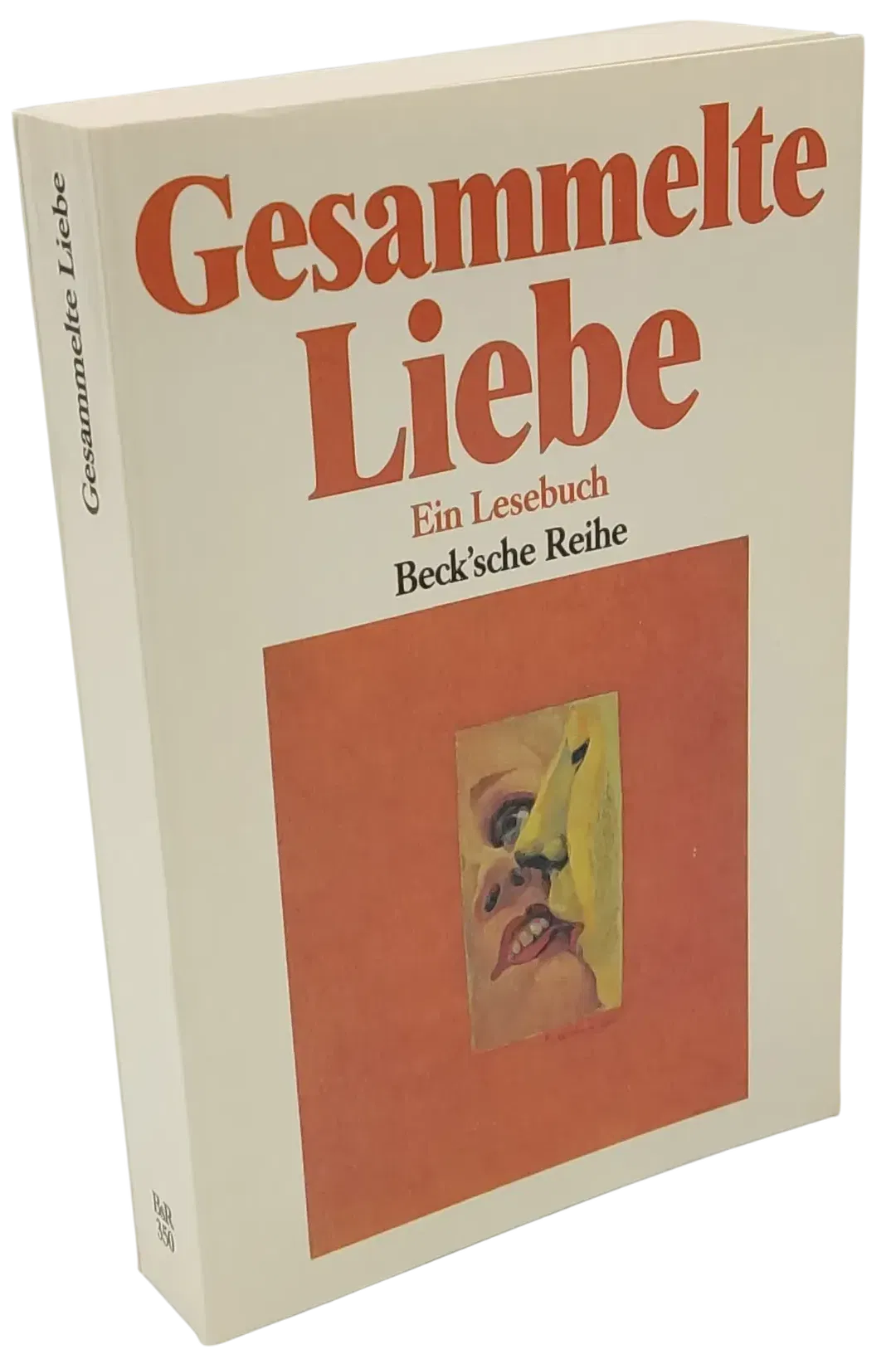 Gesammelte Liebe - Ein Lesebuch - Beck'sche Reihe  - Bild 2