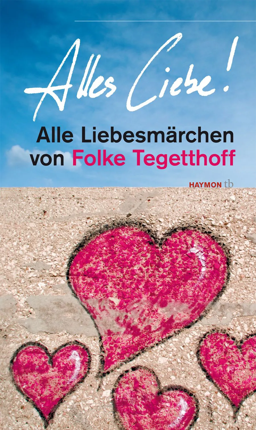 Alles Liebe! - Folke Tegetthoff – Bild 1