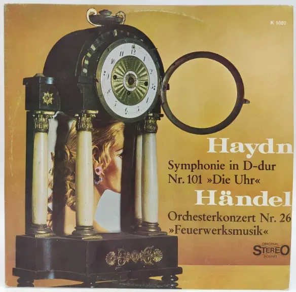 Vinyl LP - Joseph Haydn, Georg Friedrich Händel - Die Uhr / Feuerwerksmusik  - Bild 1