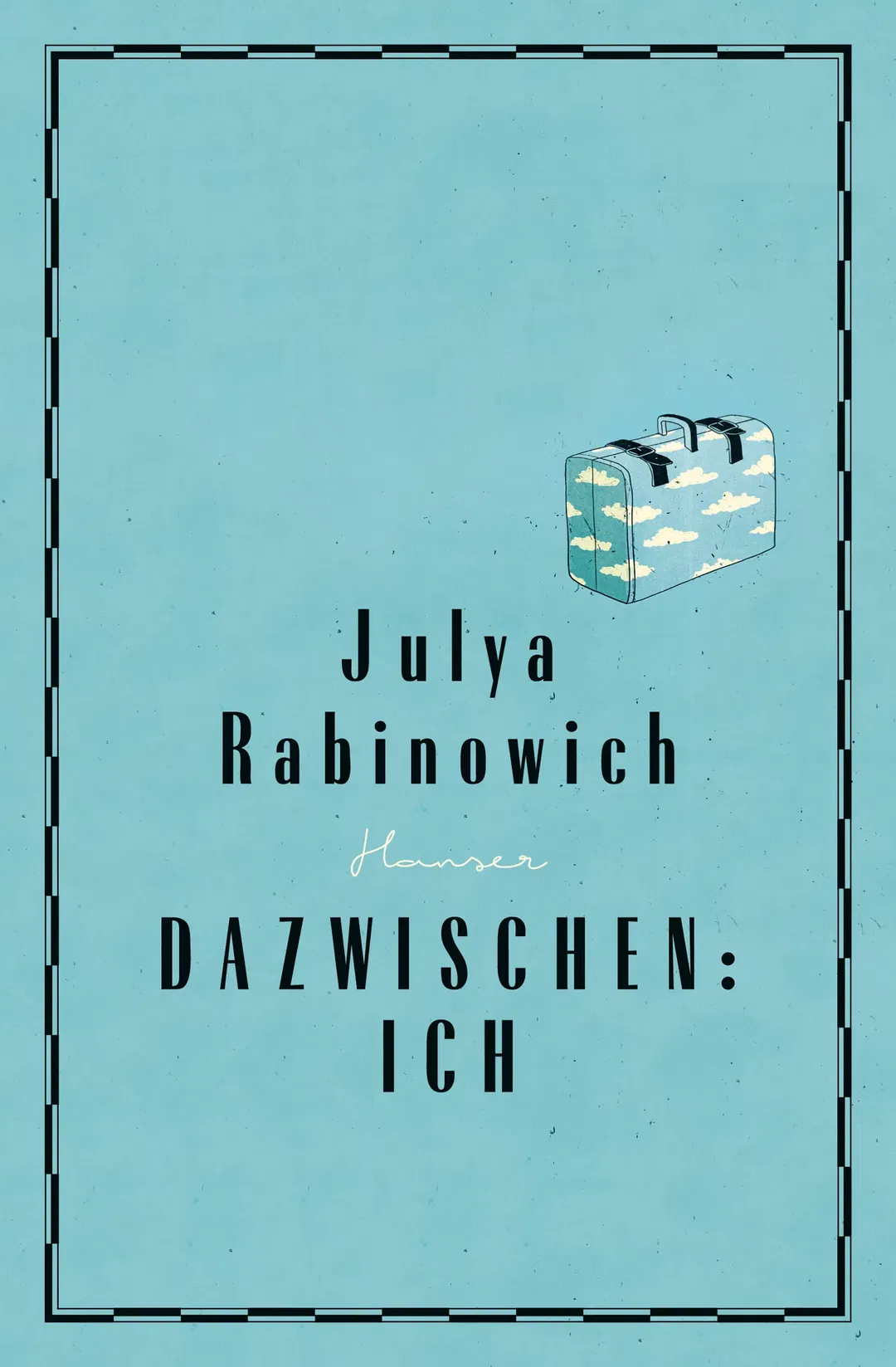 Dazwischen: Ich - Julya Rabinowich - Bild 1