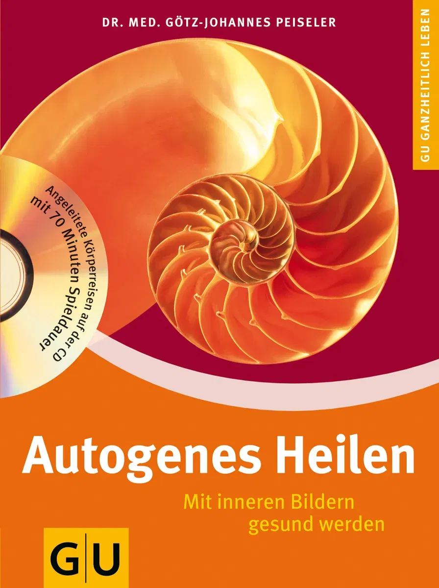 Autogenes Heilen - Götz-Johannes Peiseler - Bild 1