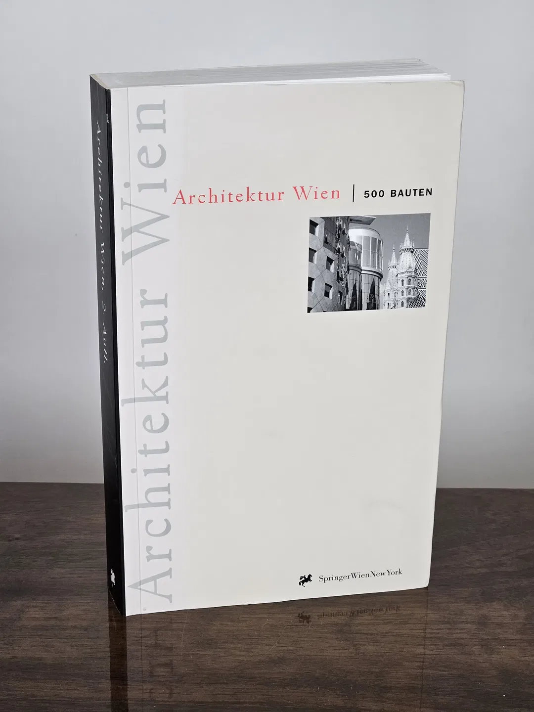 Architektur Wien 2. Auflage - Renate Banik-Schweitzer, August Sarnitz, Dietmar Steiner, Siegfried Mattl - Bild 1