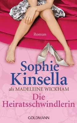 Die Heiratsschwindlerin - Sophie Kinsella