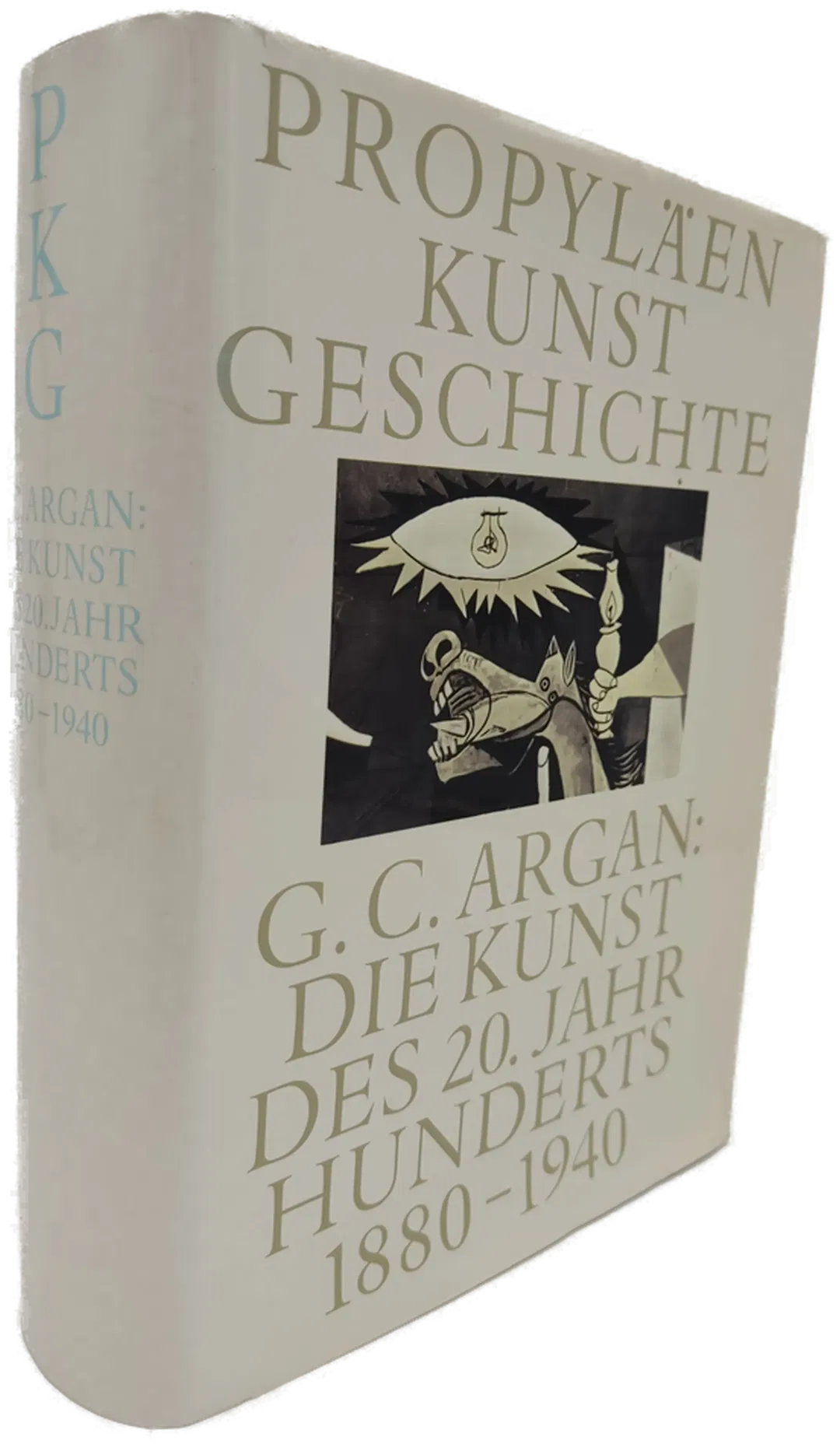 Propyläen Kunstgeschichte. Band 12: Die Kunst des 20. Jahrhunderts 1880-1940 - G.C. Argan - Bild 1