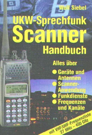 UKW - Sprechfunk Scanner Handbuch. - Wolf Siebel - Bild 1