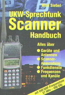 UKW - Sprechfunk Scanner Handbuch. - Wolf Siebel - Bild 1