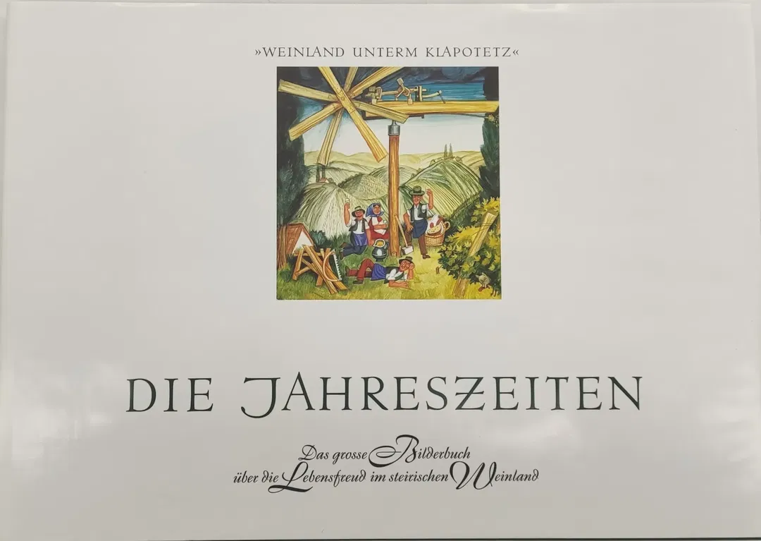 Buch. Die Jahreszeiten / Das grosse Bilderbuch über die Lebensfeude im steirischen Weinland  - Bild 2