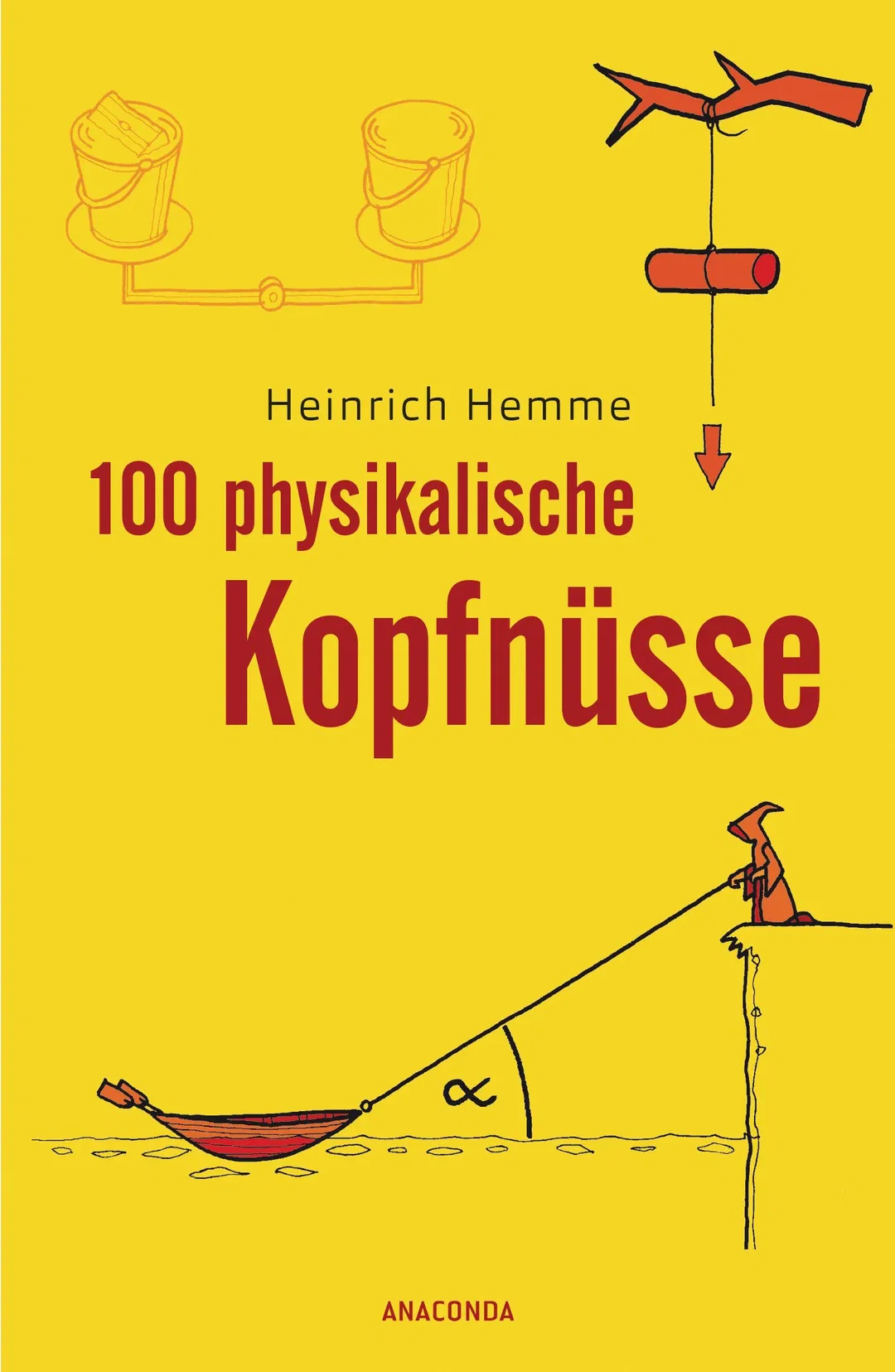 100 physikalische Kopfnüsse - Heinrich Hemme – Bild 1