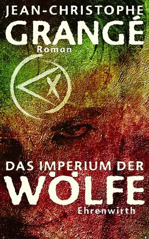 Das Imperium der Wölfe - Jean-Christophe Grangé - Bild 2