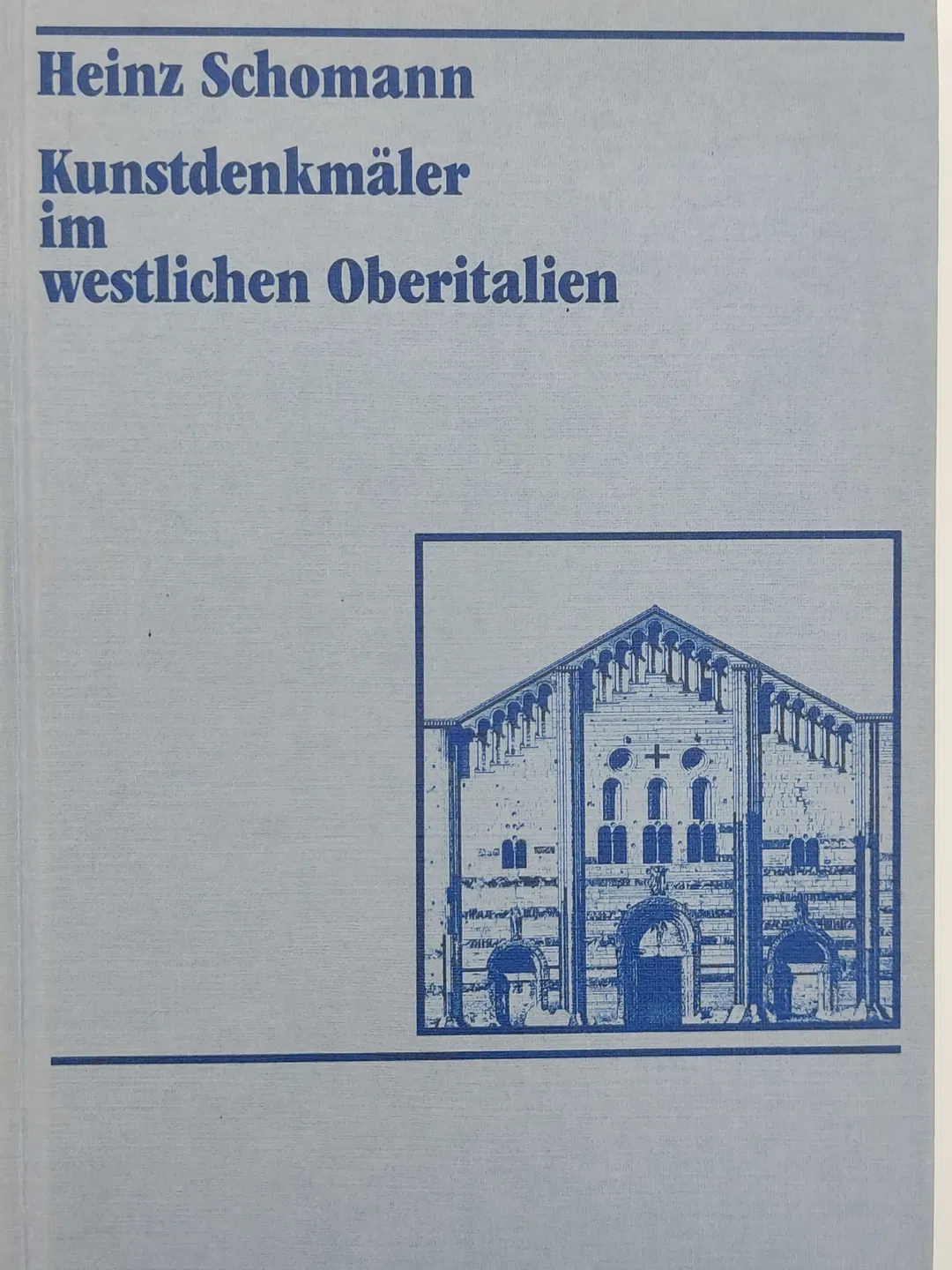 Kunstdenkmäler im westlichen Oberitalien - Heinz Schomann - Bild 2