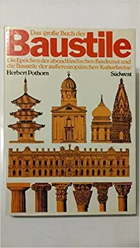 Das grosse Buch der Baustile - Herbert Pothorn - Bild 1