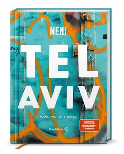 Tel Aviv by Neni - Haya Molcho & Söhne  - Bild 1