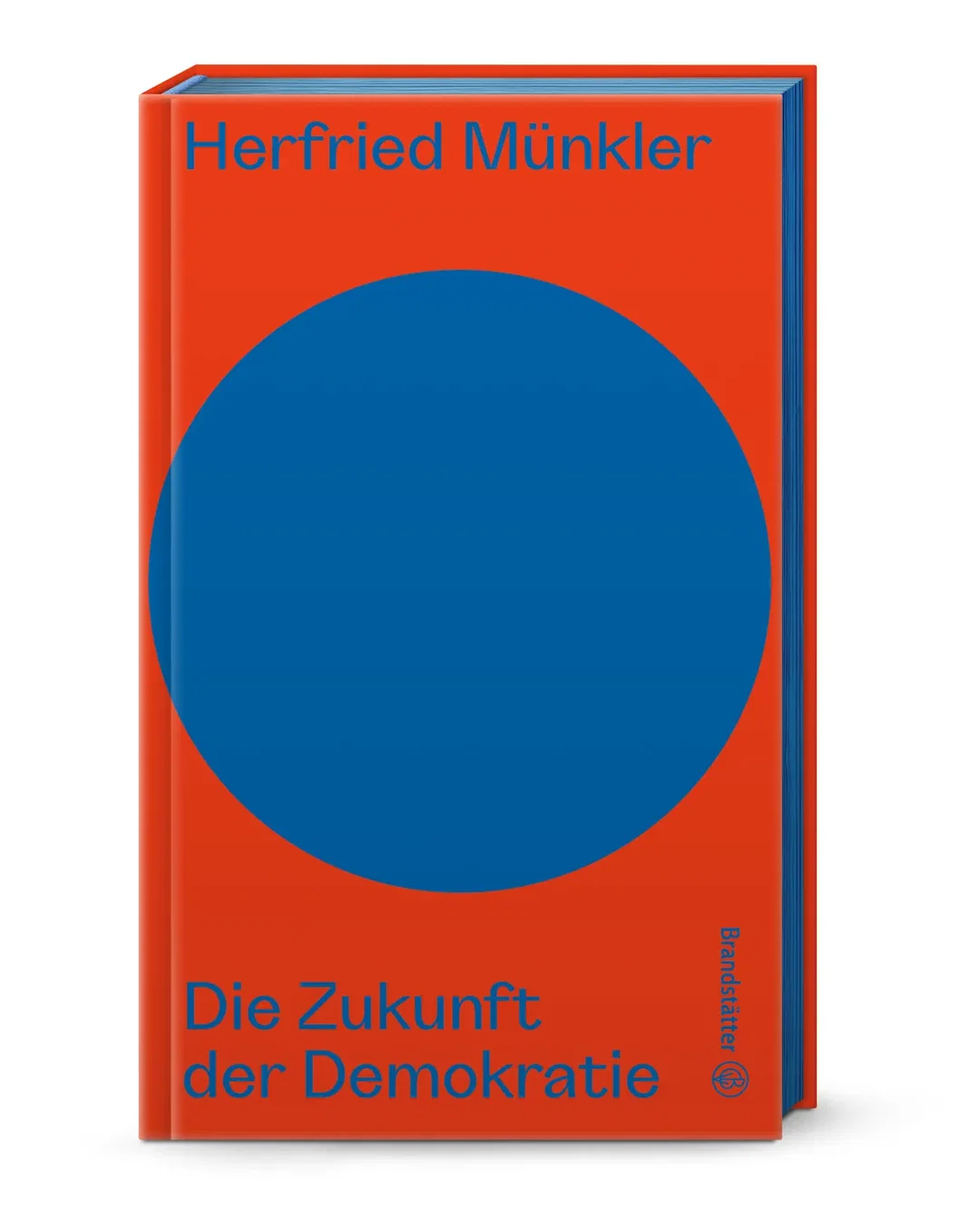 Die Zukunft der Demokratie - Herfried Münkler - Bild 1