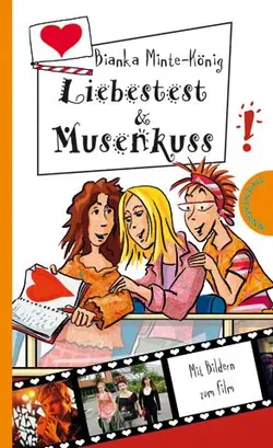 Liebestest & Musenkuss - Bianka Minte-König - Bild 1
