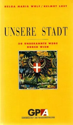 Unsere Stadt - Helga Maria Wolf - Bild 2