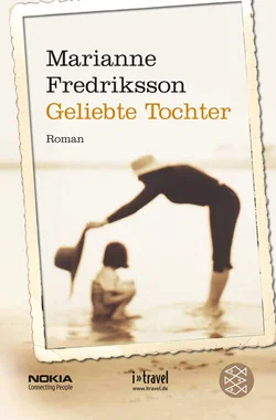 Geliebte Tochter - Marianne Fredriksson