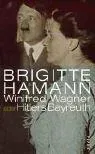 Winifred Wagner, oder, Hitlers Bayreuth - Brigitte Hamann - Bild 2