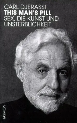 This Man's Pill - Carl Djerassi - Bild 2