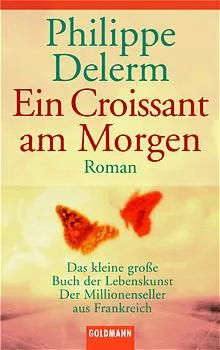 Das erste Croissant am Morgen - Philippe Delerm – Bild 1
