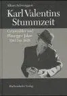 Karl Valentins Stummzeit - Alfons Schweiggert - Bild 1
