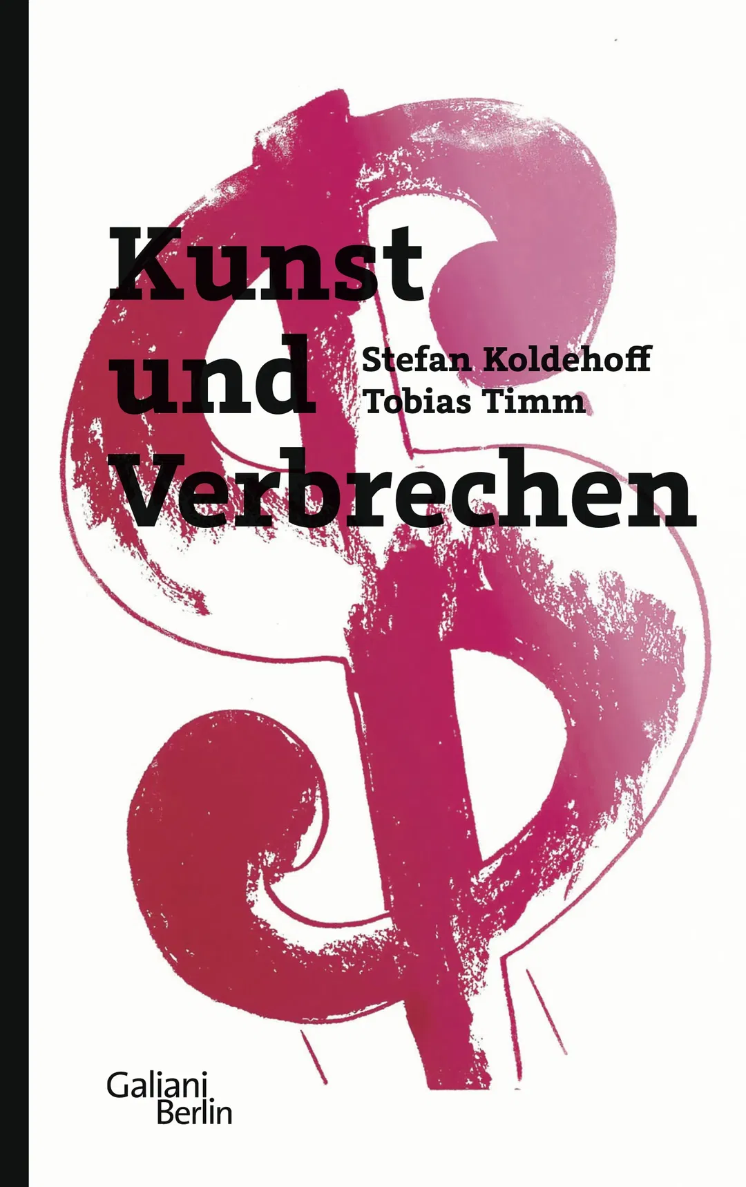 Kunst und Verbrechen - Stefan Koldehoff,Tobias Timm - Bild 2