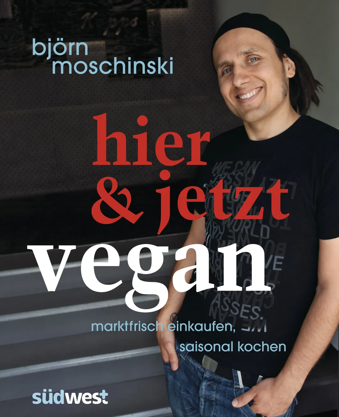Hier & jetzt vegan - Björn Moschinski - Bild 2