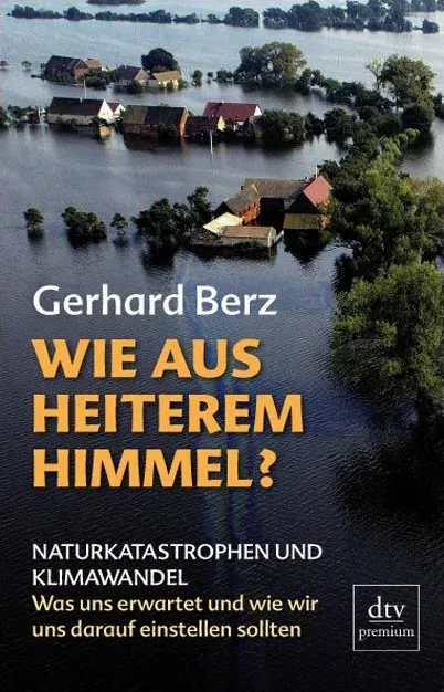 Wie aus heiterem Himmel? - Gerhard Berz - Bild 2