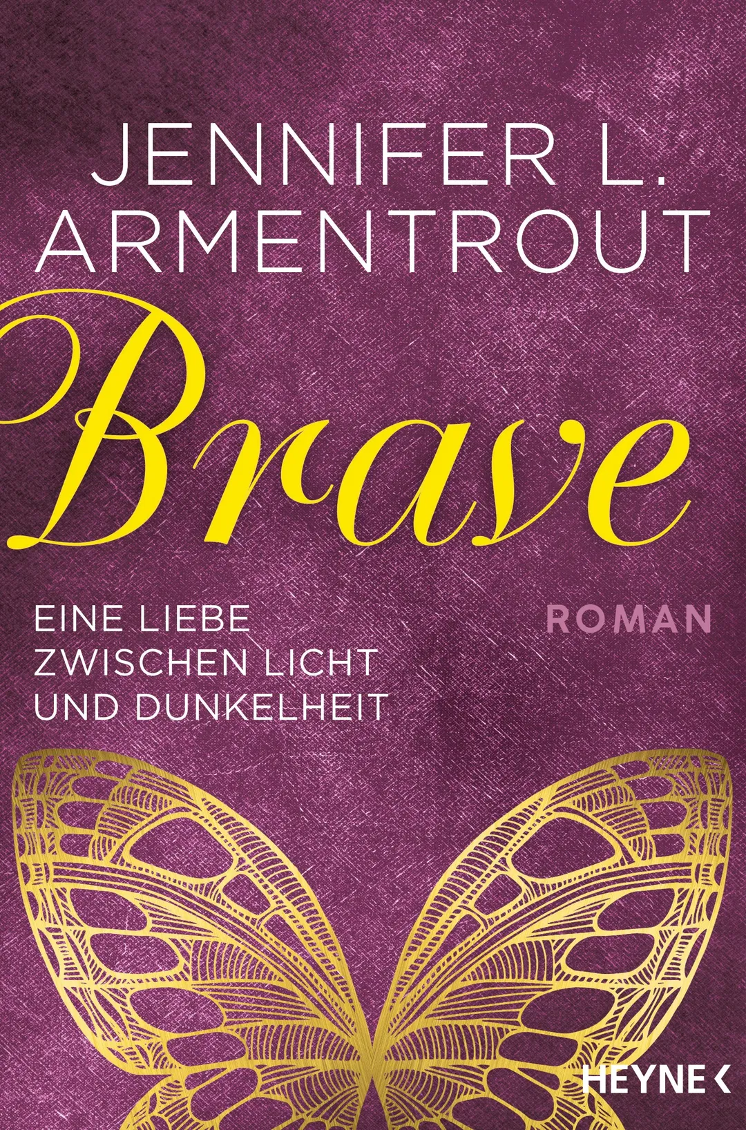 Brave – Eine Liebe zwischen Licht und Dunkelheit - Jennifer L. Armentrout - Bild 2