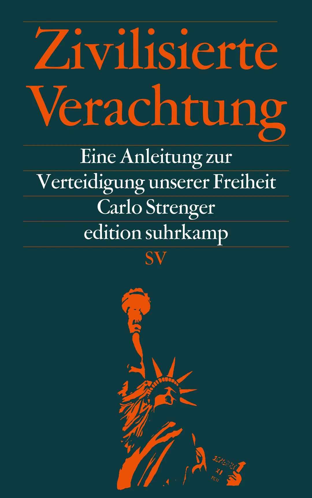Zivilisierte Verachtung - Carlo Strenger - Bild 1