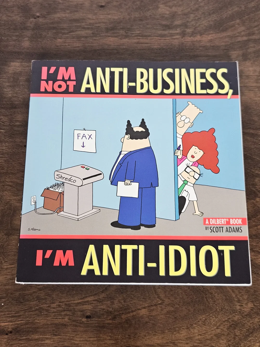 I'm Not Anti-Business, I'm Anti-Idiot - Andrews McMeel – Bild 1