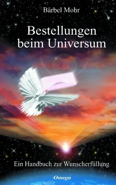 Bestellungen beim Universum - Bärbel Mohr – Bild 1