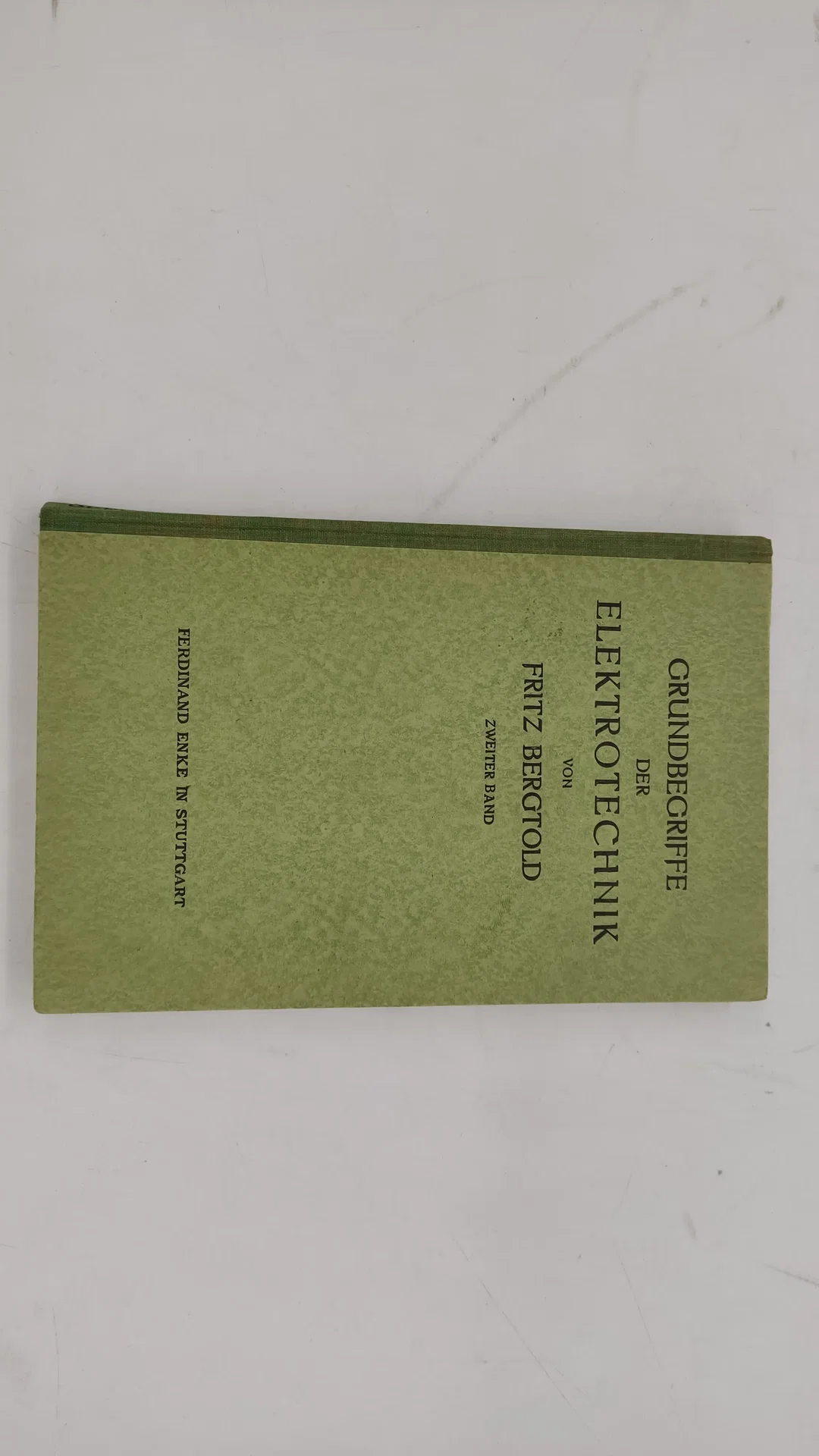 Buch Grundbegriffe der Elektrotechnik von Fritz Bergtold Zweiter Band – Bild 5