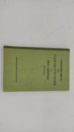 Buch Grundbegriffe der Elektrotechnik von Fritz Bergtold Zweiter Band - Bild 5