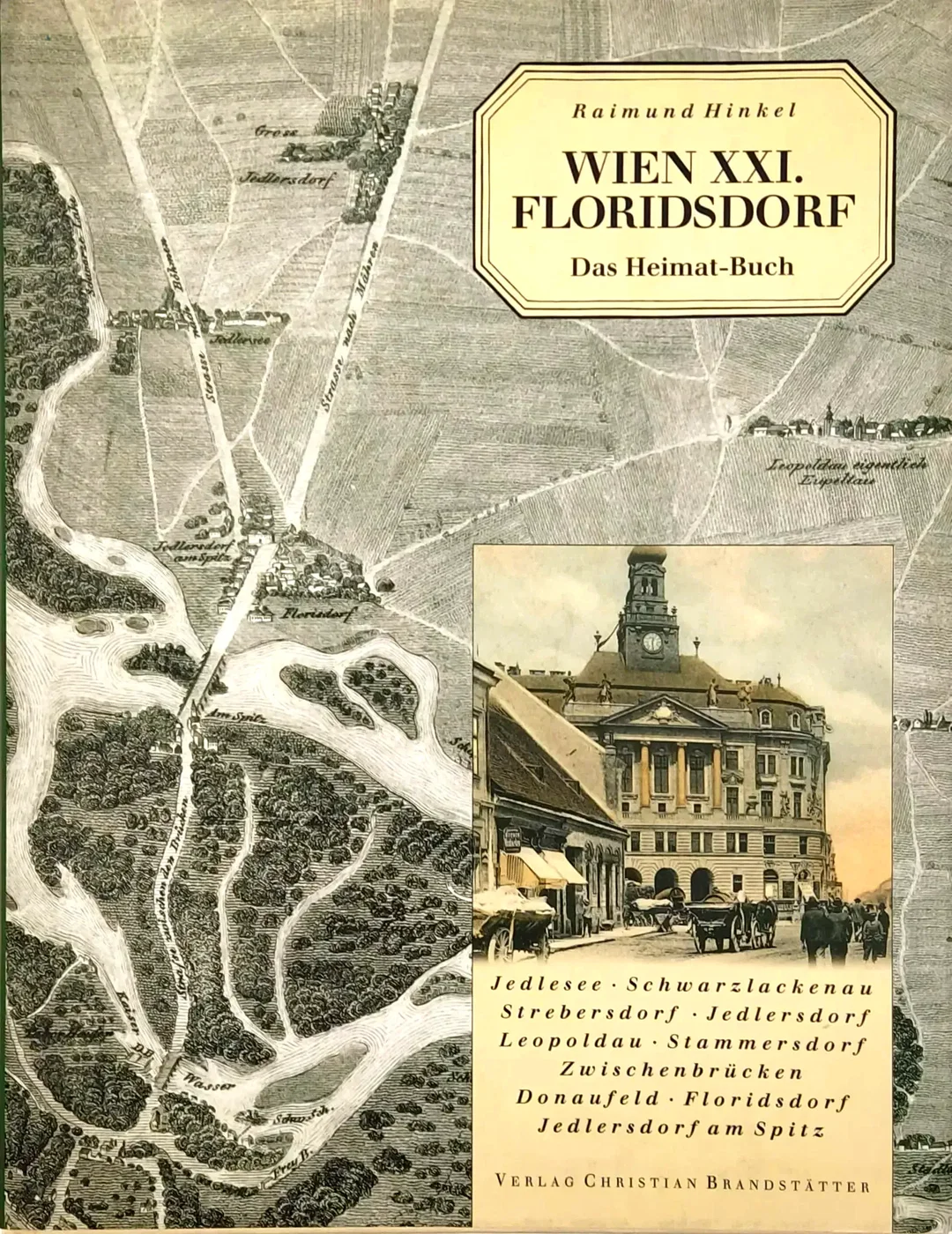 Wien XXI. Floridsdorf, Das Heimatbuch - Raimund Hinkel - Bild 1