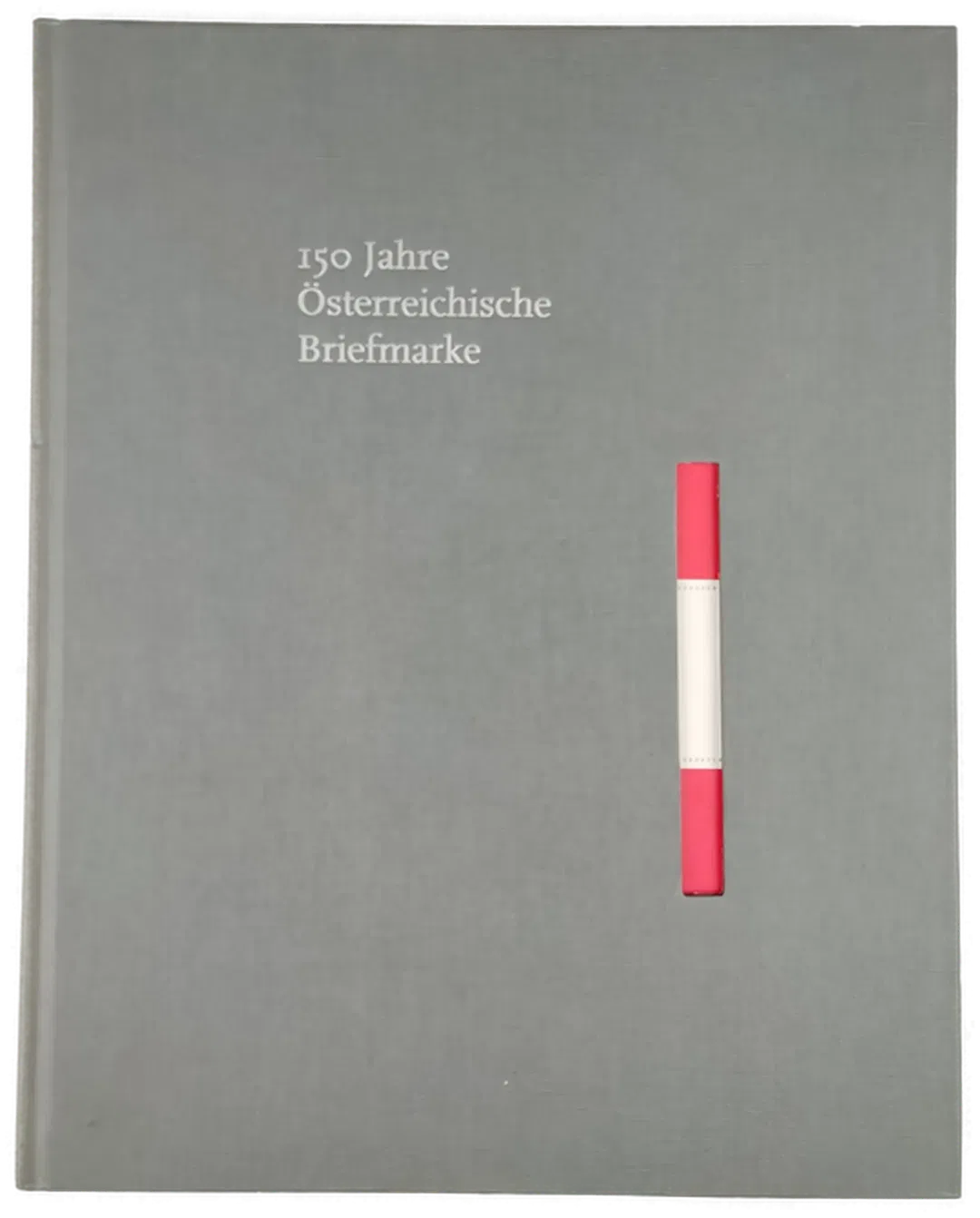 150 Jahre Österreichische Briefmarke - Österreichische Post AG  - Bild 1