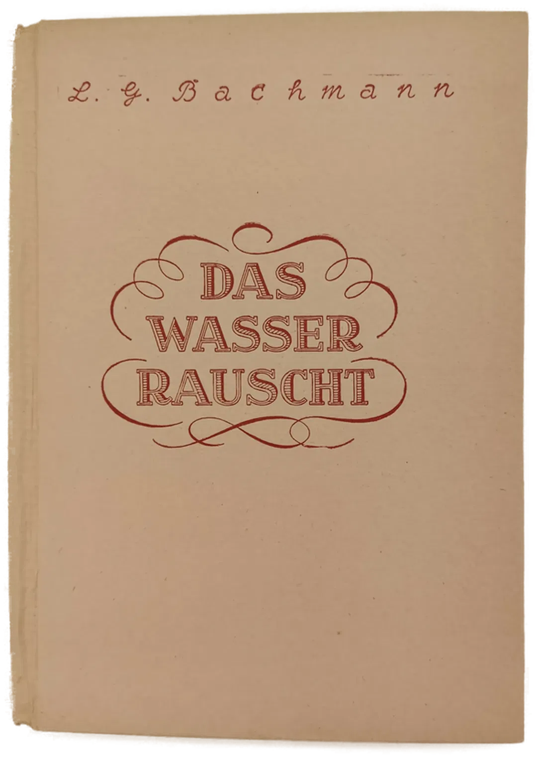 Das Wasser rauscht - Franz Schuberts selige Sommerreise ins Gebirge L.G. Bachmann 1946 - Bild 2