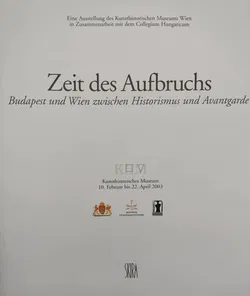 Zeit des Aufbruchs. Budapest und Wien zwischen Historismus und Avantgarde - Kunsthistorisches Museum Wien - Bild 2