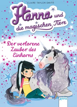 Der verlorene Zauber des Einhorns - Claire Taylor-Smith - Bild 1