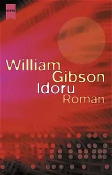 Idoru - William Gibson – Bild 1